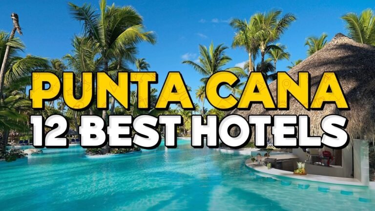 12 Best All-Inclusive Hotels in Punta Cana (Luxury Resorts Guide 2026)